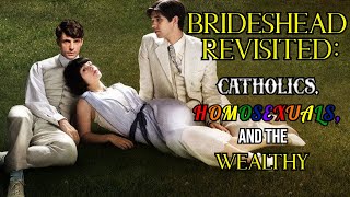 Brideshead Revisited 2008 Characters Outside Your Circle  Video Essay