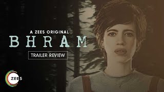 Bhram Trailer Review By ZEE5 Originals  Streaming on ZEE5 on 5th Sept 2019