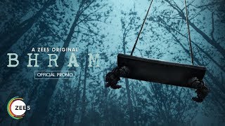 Bhram  The Haunted Past  Promo  A ZEE5 Original  Streaming Now On ZEE5
