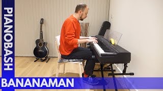 Bananaman Theme Tune  Piano Bash
