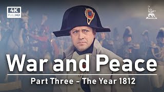War and Peace Part Three  BASED ON LEO TOLSTOY NOVEL  FULL MOVIE