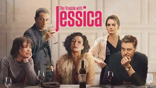 THE TROUBLE WITH JESSICA  Official Trailer