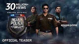 Indian Police Force Season 1  Official Teaser  Prime Video India