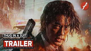 Thug in a Suit  Desperado 2024   Movie Trailer  Far East Films