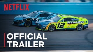 NASCAR FULL SPEED  Official Trailer  Netflix