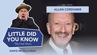 LITTLE DID YOU KNOW The Chat Show episode 22 Allan Corduner