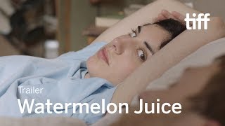 WATERMELON JUICE Trailer  TIFF 2019