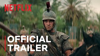 Alexander The Making of a God  Official Trailer  Netflix