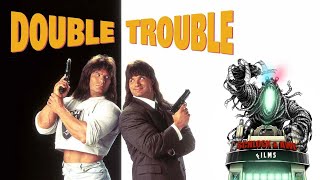 WTF Wednesday Review Double Trouble 1992