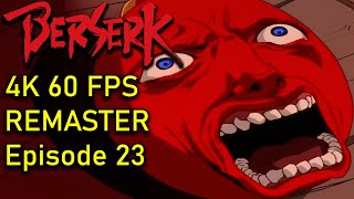 Berserk  4K 60 FPS Remaster  Episode 23 1997 Series