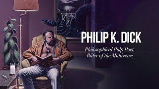 Philip K Dick Philosophical Pulp Poet