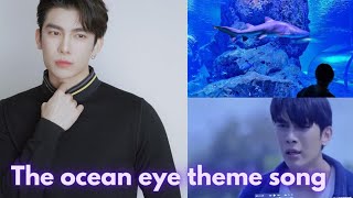 The ocean eyes theme song  by Jon kull  Mewsuppasit  The ocean eyes 