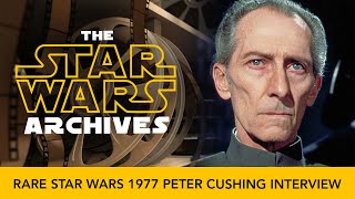 RARE Star Wars 1977 Peter Cushing Interview