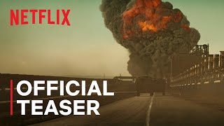 The Wages of Fear  Official Teaser  Netflix