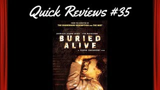 Quick Reviews 35 Buried Alive 1990