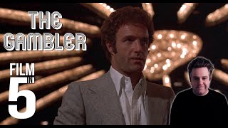 The Gambler 1974  Film in 5  Movie Review and Opinion
