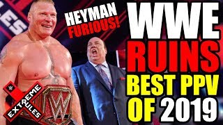 WWE RUINS BEST PPV of 2019  Paul Heyman Unhappy WWE Extreme Rules 2019 Review