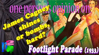 James Cagney shines or bombs hard A Footlight Parade 1933 review