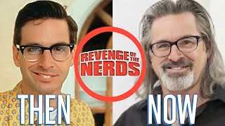 Revenge of the Nerds 1984 cast THEN and NOW 2023
