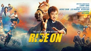 Ride On 2023 Movie  Jackie Chan Liu Haocun Guo Qilin Joey Yung Wu Jing  Review and Facts
