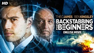 BACKSTABBING FOR BEGINNERS  Hollywood Movie In English  Thriller Movie  Theo James Ben Kingsley