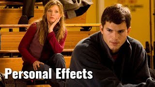 Personal Effects Soundtrack Tracklist  Michelle Pfeiffer Ashton Kutcher Kathy Bates