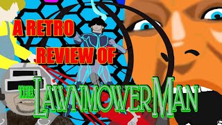 THE LAWNMOWER MAN  A Retro Review