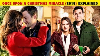 Hallmark Once Upon A Christmas Miracle 2018 Full Movie Explanation  Aimee Teegarden 