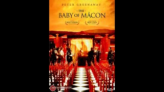 The baby of Macon  Peter Greenaway  Pictures from the filmset Pt1 Music by Emile