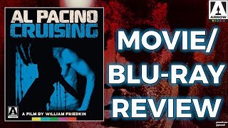 CRUISING 1980  MovieBluray Review Arrow Video