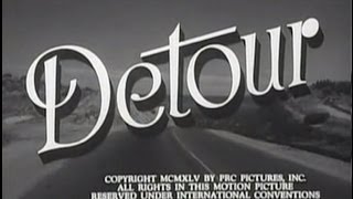 Detour 1945 Film Noir Drama