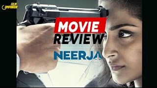 Neerja  Movie Review  Anupama Chopra