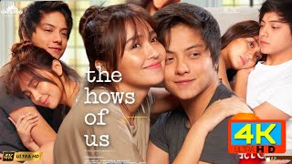 The Hows Of Us 2018 Movie In English  Daniel Padilla  the hows of us Movie Story Review