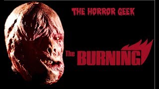 One of the AllTime Great Slasher Movies The Burning 1981