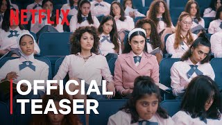 AlRawabi School for Girls Season 2  Official Teaser  Netflix
