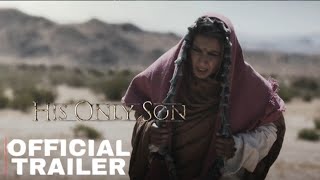 His Only Son 2023 official Trailer