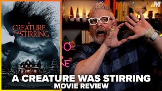 A Creature Was Stirring 2023 Movie Review