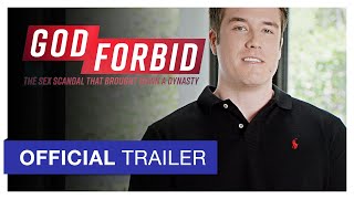 God Forbid The Sex Scandal That Brought Down A Dynasty  Official Trailer  Hulu