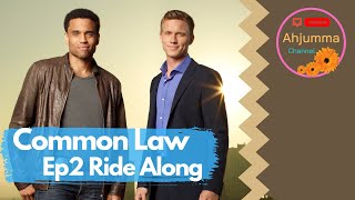 Eng Sub Common Law  Ride Along Ep 2