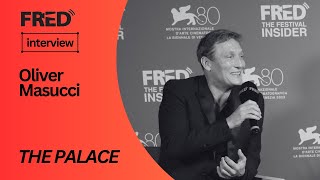 FREDs Interview Oliver Masucci  THE PALACE venezia80