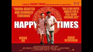 Xngf Shgung Happy Times 2000  English Sub  Zhang Yimou  Chinese tragicomedy film