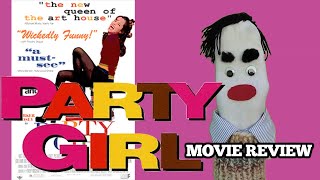 Movie Review Party Girl 1995 with Parker Posey