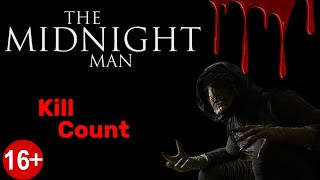 Kill Count  The Midnight Man 2018