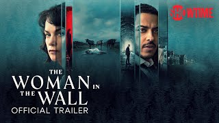 The Woman in the Wall Official Trailer  SHOWTIME