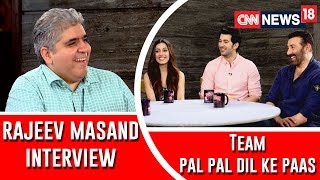 Sunny Deol Karan Deol and Sahher Bambba interview with Rajeev Masand I Pal Pal Dil Ke Paas