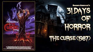 The Curse 1987  31 Days of Horror