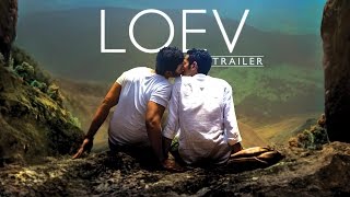 LOEV  Official Trailer  Now on Netflix 2017