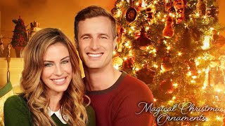 Magical Christmas Ornaments 2017 Film  Her Magical Christmas