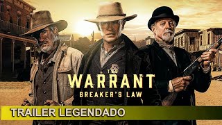 The Warrant Breakers Law 2023 Trailer Legendado