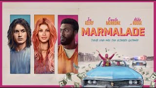 Marmalade  2024  SignatureUK Trailer  Joe Keery Camila Morrone Aldis Hodge Thriller